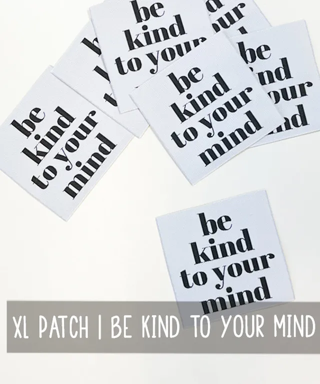 lenipepunkt-xl-patch-be-kind-to-your-mind-aufn-her-7x7 image 1