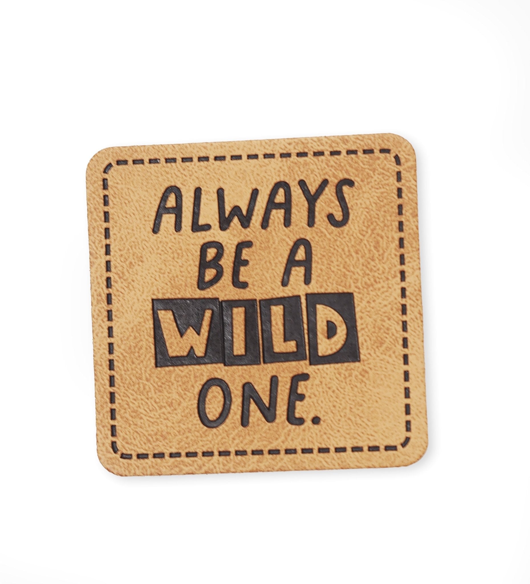 paul-clara-kunstleder-labels-always-be-a-wild-one-iron-on image 1