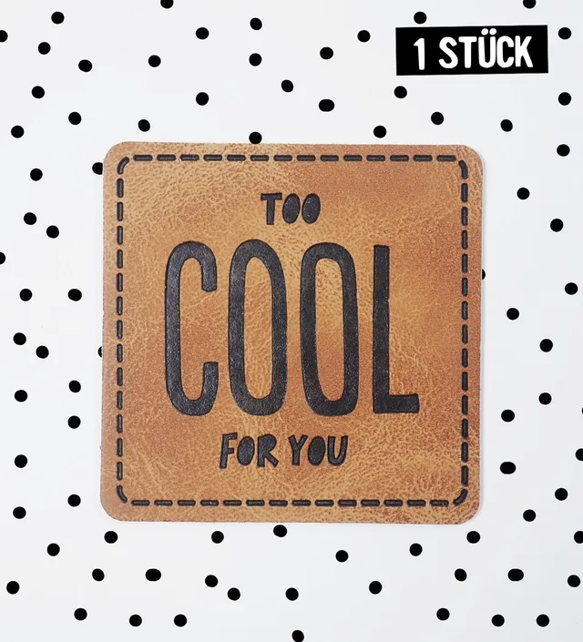 paul-clara-kunstlederlabels-too-cool-iron-on-alt-4x4 image 1