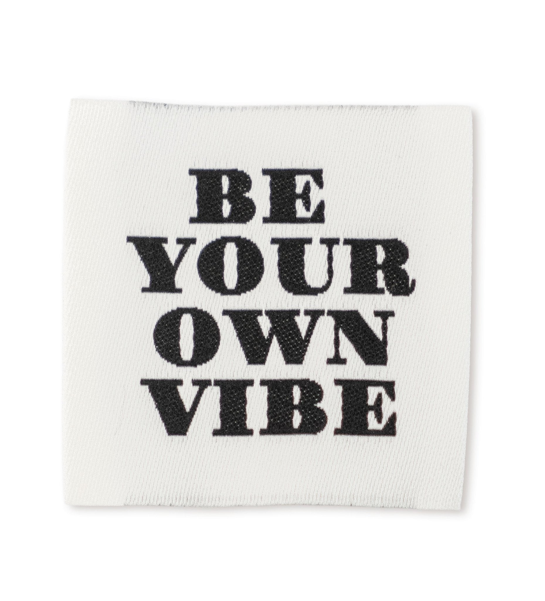 paul-clara-weblabels-weblabel-be-your-own-vibe-etikett-4x4-cm image 1