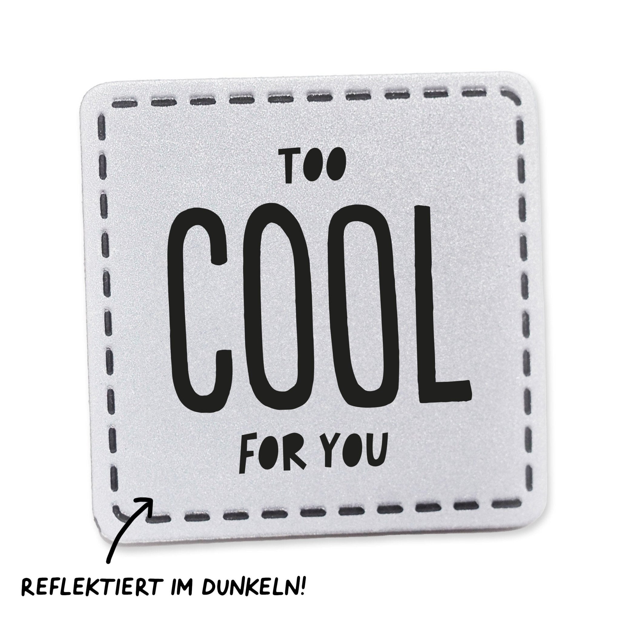 paul-clara-reflektorlabel-too-cool-for-you-iron-on-4cm image 1