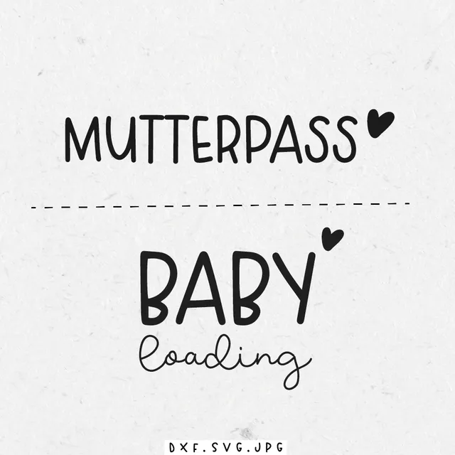paul-clara-mutterpass-baby-loading-plottdatei-baby-typo image 1