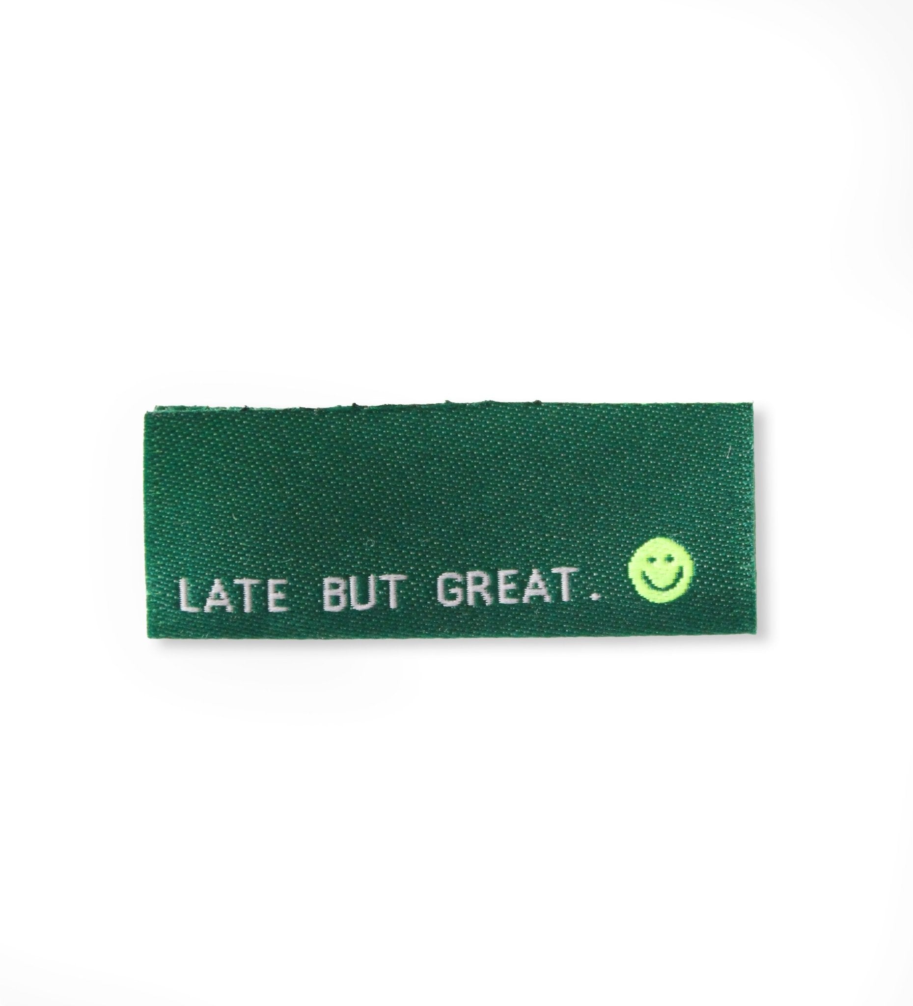 paul-clara-weblabels-late-but-great-klapp-label-spruch image 1