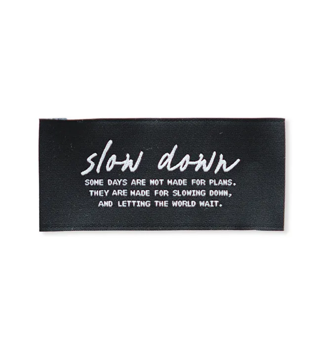 paul-clara-weblabels-slow-down-weblabel-polyester image 1